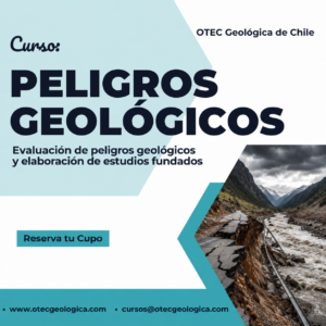 Curso: Peligros Geológicos, Remociones en Masa y Evaluación aplicada con SIG